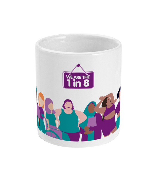 We are 1 in 8 mug (11oz)